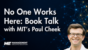No One Works Here: Book Talk with MIT&rsquo;s Paul Cheek